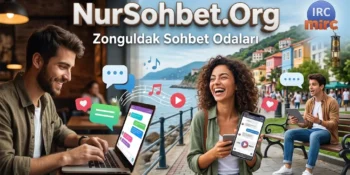 Zonguldak Sohbet Odaları